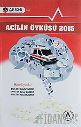 Acilin Öyküsü 2015