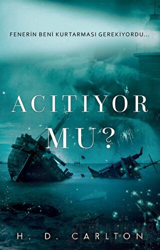 Acıtıyor Mu? H. D. Carlton