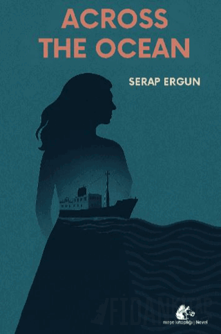 Across The Ocean Serap Ergun