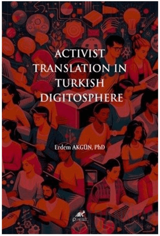 Activist Translation in Turkish Digitosphere