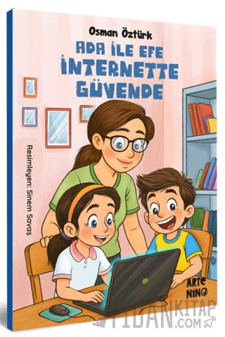 Ada ile Efe İnternette Güvende Osman Öztürk