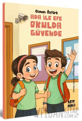 Ada ile Efe Okulda Güvende Osman Öztürk