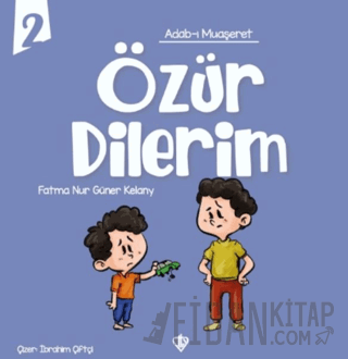 Adabı Muaşeret Özür Dilerim