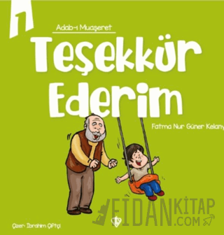 Adabı Muaşeret Teşekkür Ederim