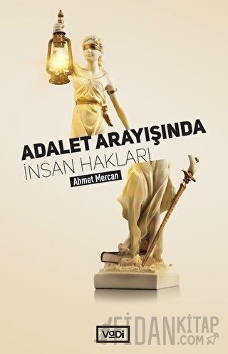 Adalet Arayışında İnsan Hakları