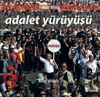Adalet Yürüyüşü (Ciltli)