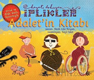 Adalet'in Kitabı - Hayatı Dokuyan İplikler