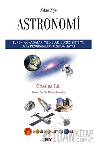 A'dan Z'ye Astronomi Charles Liu