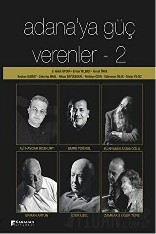 Adana'ya Güç Verenler : 2