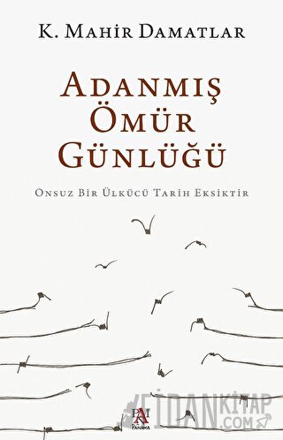 Adanmış Ömür Günlüğü