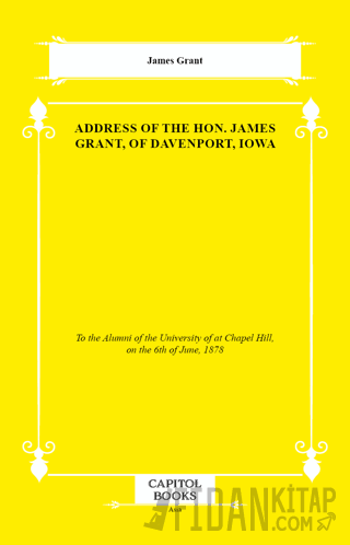 Address of the Hon. James Grant, of Davenport, Iowa