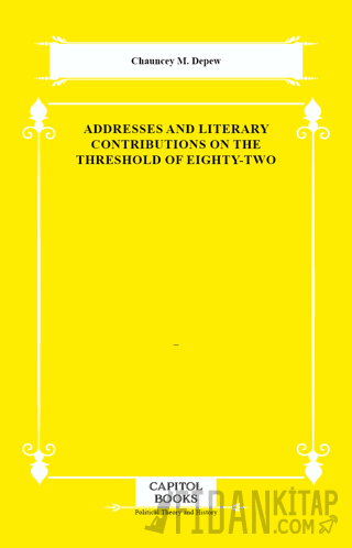 Addresses and Literary Contributions on the Threshold of Eighty-Two