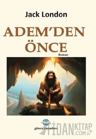 Ademden Önce Jack London
