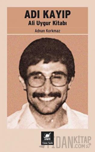 Adı Kayıp - Ali Uygur Kitabı