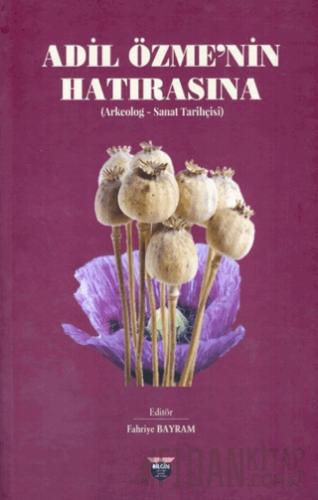 Adil Özme’nin Hatırasına (Ciltli)