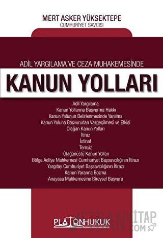 Adil Yargılama ve Ceza Muhakemesinde Kanun Yolları Mert Asker Yüksekte