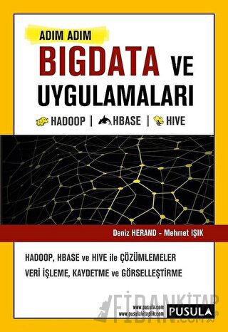 Adım Adım Bigdata ve Uygulamaları
