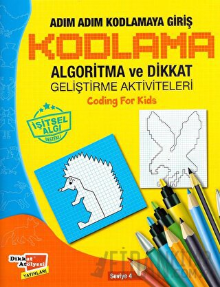 Adım Adım Kodlamaya Giriş (Seviye 4) Hüseyin Demir