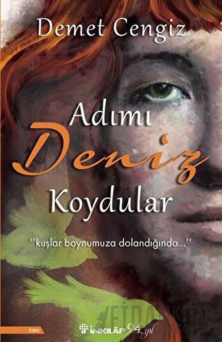 Adımı Deniz Koydular