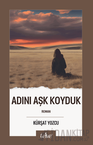 Adını Aşk Koyduk