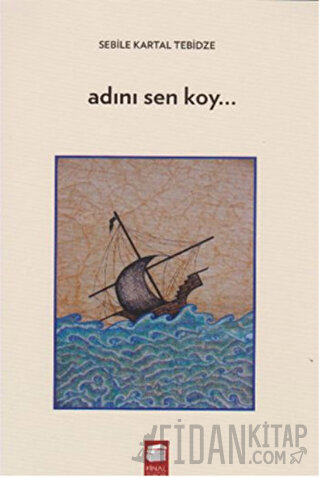 Adını Sen Koy