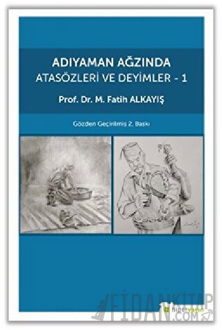 Adıyaman Ağzında Atasözleri ve Deyimler - 1