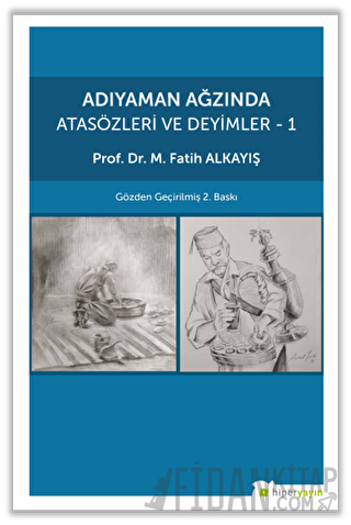 Adıyaman Ağzında Atasözleri ve Deyimler 1
