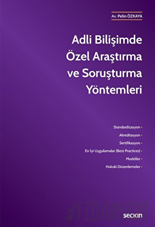 Adli Bilişimde Özel Araştırma ve Soruşturma Yöntemleri
