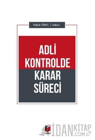 Adli Kontrolde Karar Süreci