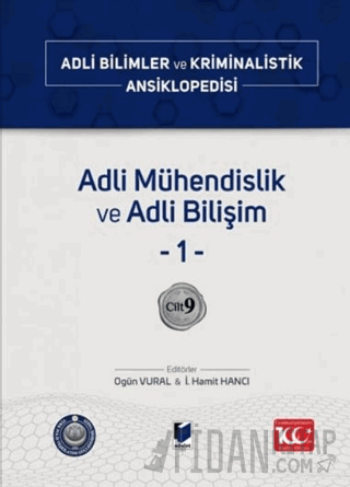 Adli Mühendislik ve Adli Bilişim –1– Cilt 9 (Ciltli)