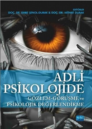 Adli Psikolojide Gözlem - Görüşme ve Psikolojik Değerlendirme