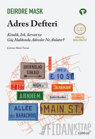 Adres Defteri - Kimlik, Irk, Servet ve Güç Hakkında Adresler Ne Anlatır?
