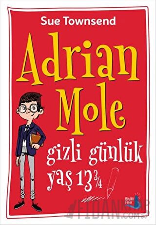 Adrian Mole - Gizli Günlük Yaş 13 ¾ (Ciltli)