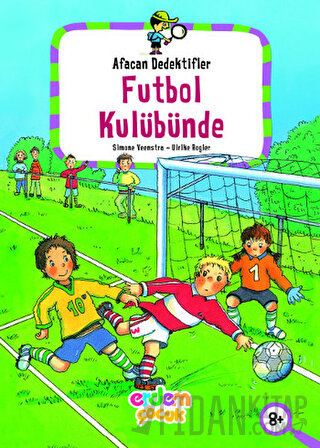 Afacan Dedektifler Futbol Kulübünde Slmone Veenstra