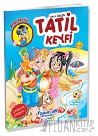 Afacan Yaz Tatil Keyfi