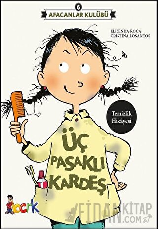 Afacanlar Kulübü - Üç Pasaklı Kardeş Elisenda Roca