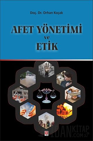 Afet Yönetimi ve Etik