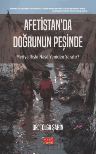 Afetistan’da Doğrunun Peşinde