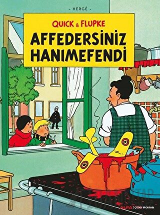 Affedersiniz Hanımefendi - Quick ve Flupke