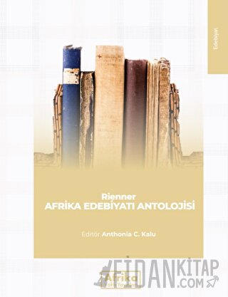 Afrika Edebiyatı Antolojisi Kolektif