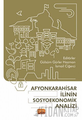 Afyonkarahisar İlinin Sosyoekonomik Analizi