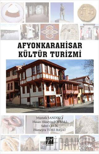 Afyonkarahisar Kültür Turizmi