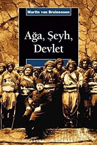 Ağa, Şeyh ve Devlet