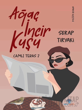 Ağaç İncir Kuşu Camlı Teras 2 Serap Tiryaki