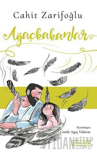 Ağaçkakanlar Cahit Zarifoğlu