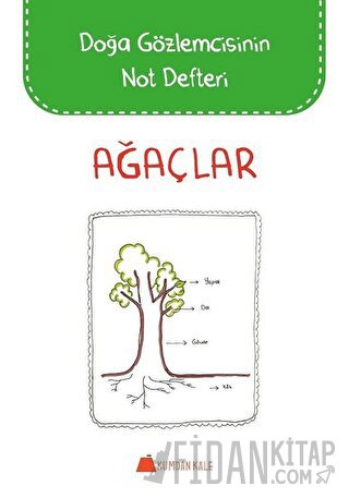 Ağaçlar - Doğa Gözlemcisinin Not Defteri