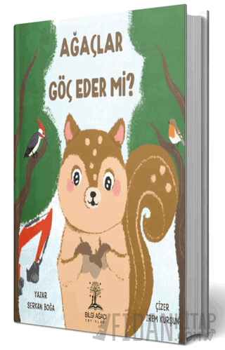 Ağaçlar Göç Eder Mi?