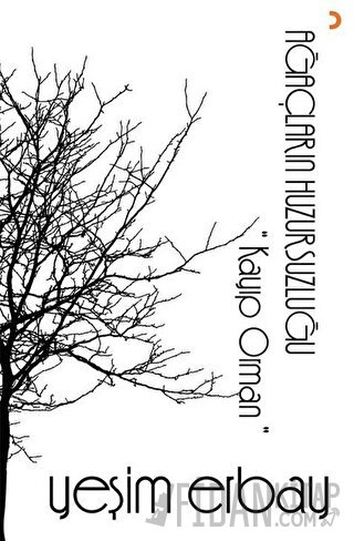 Ağaçların Huzursuzluğu