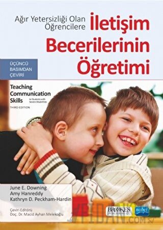 Ağır Yetersizliği Olan Öğrencilere İletişim Becerilerinin Öğretimi