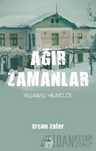 Ağır Zamanlar